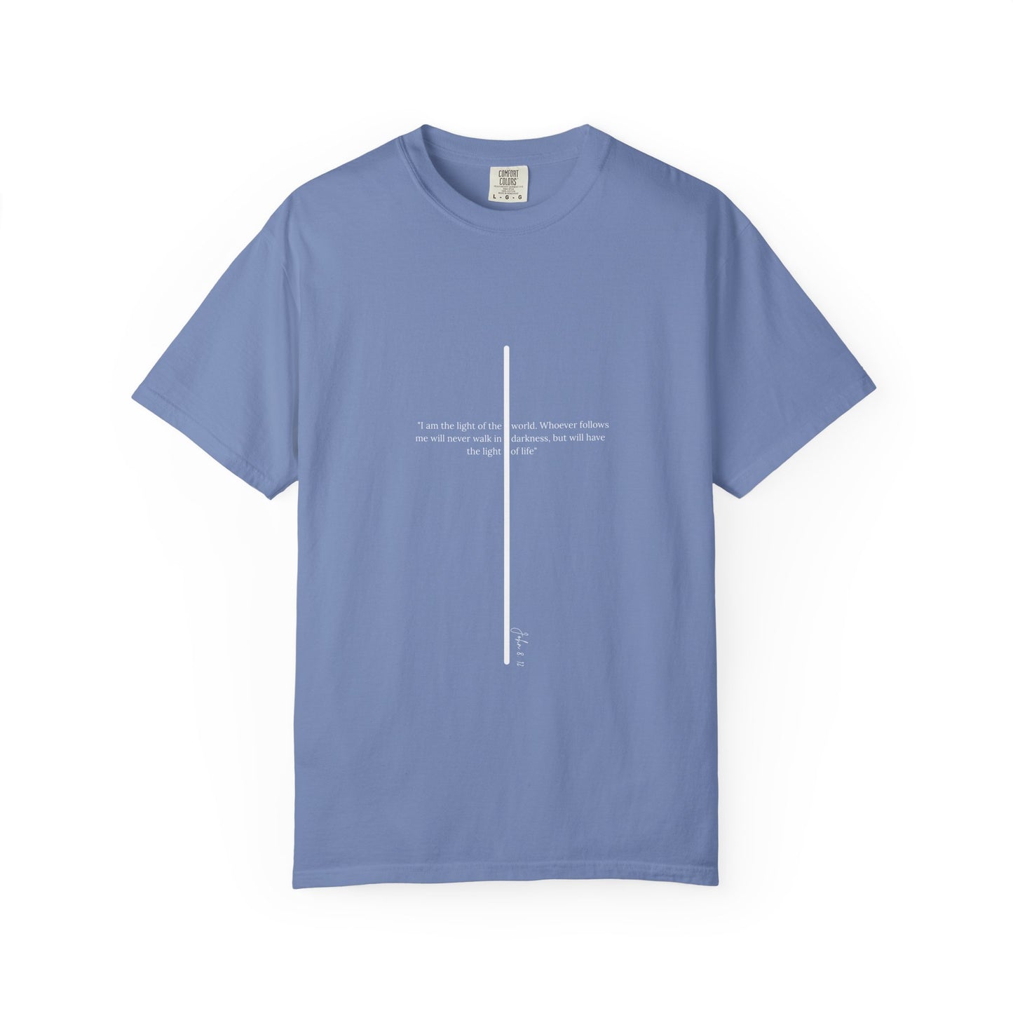 Unisex T Shirt with John 8:12 " I am the Light of the World" creating a cross shape, Witness Wear, Motivational Apparel