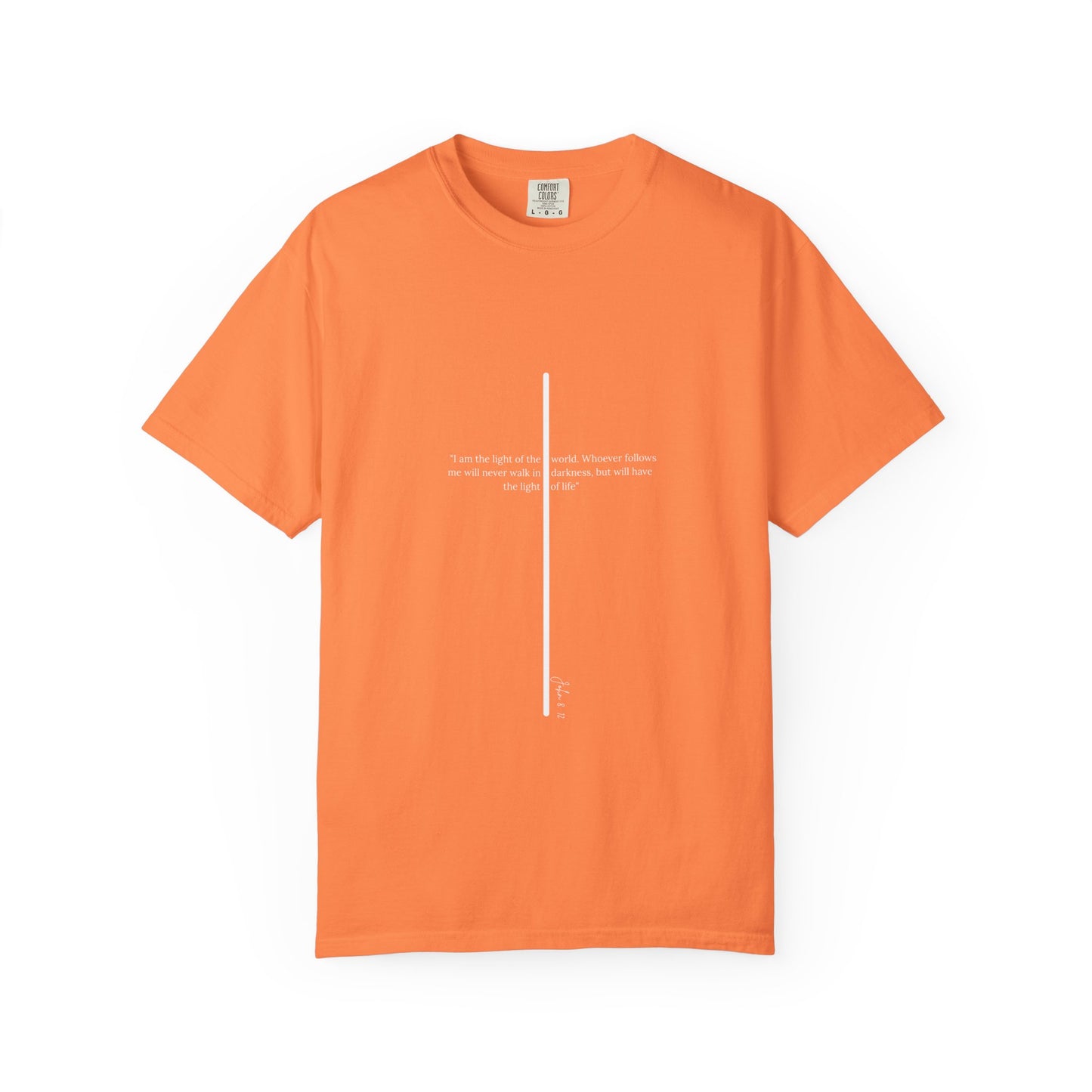Unisex T Shirt with John 8:12 " I am the Light of the World" creating a cross shape, Witness Wear, Motivational Apparel