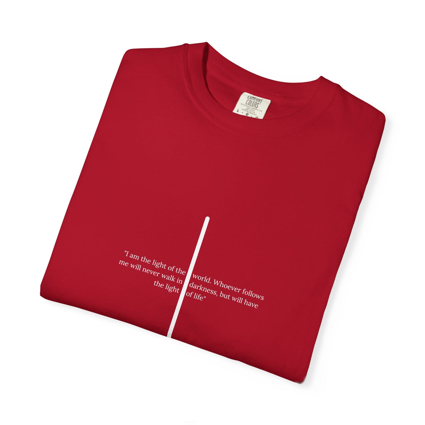 Unisex T Shirt with John 8:12 " I am the Light of the World" creating a cross shape, Witness Wear, Motivational Apparel