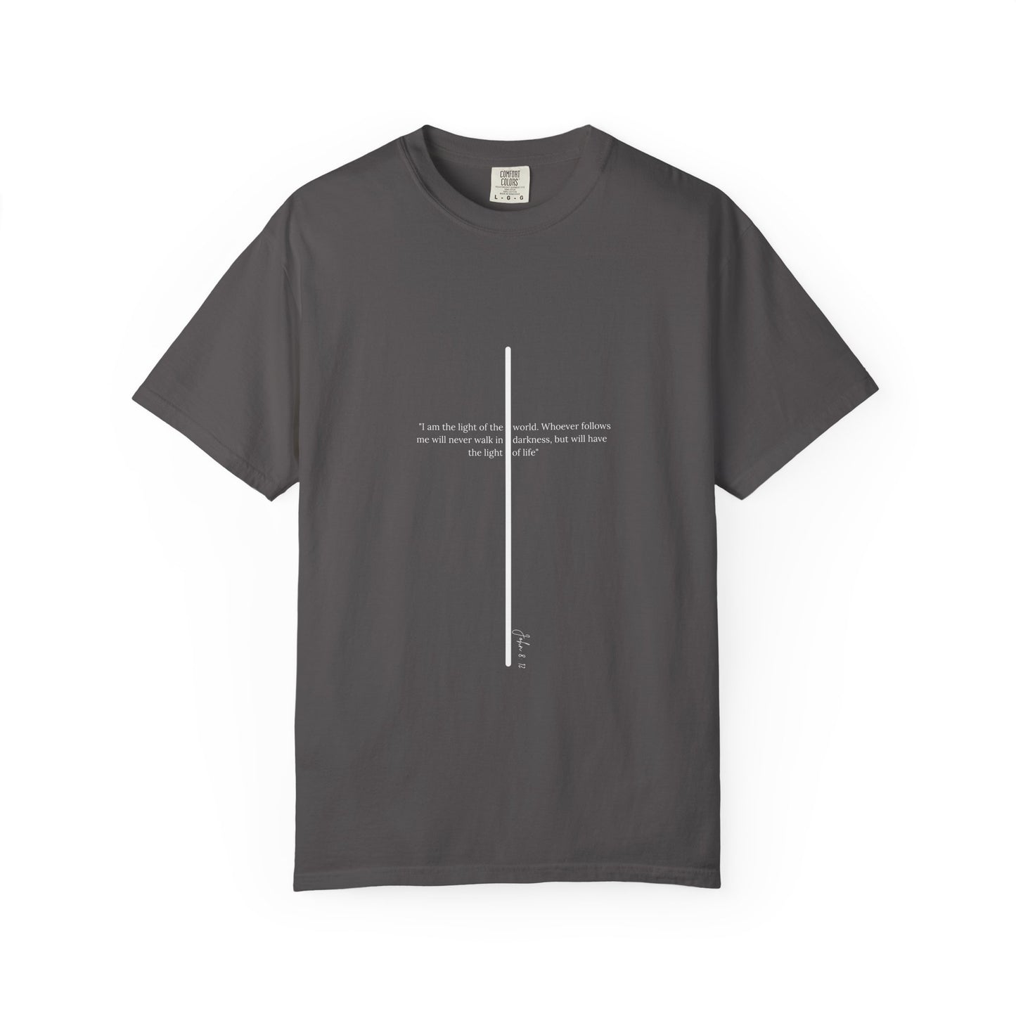 Unisex T Shirt with John 8:12 " I am the Light of the World" creating a cross shape, Witness Wear, Motivational Apparel