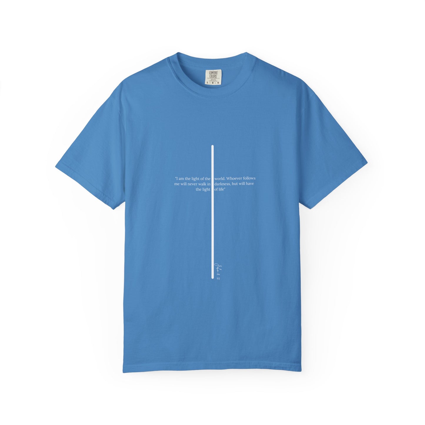 Unisex T Shirt with John 8:12 " I am the Light of the World" creating a cross shape, Witness Wear, Motivational Apparel