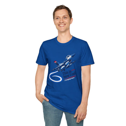 This Is How I Roll F-16 Fighting Falcon T Shirt