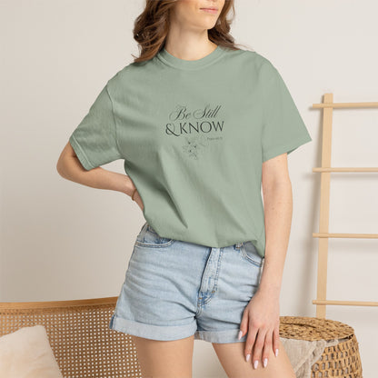 Be Still and Know Psalm 46:10 T-Shirt