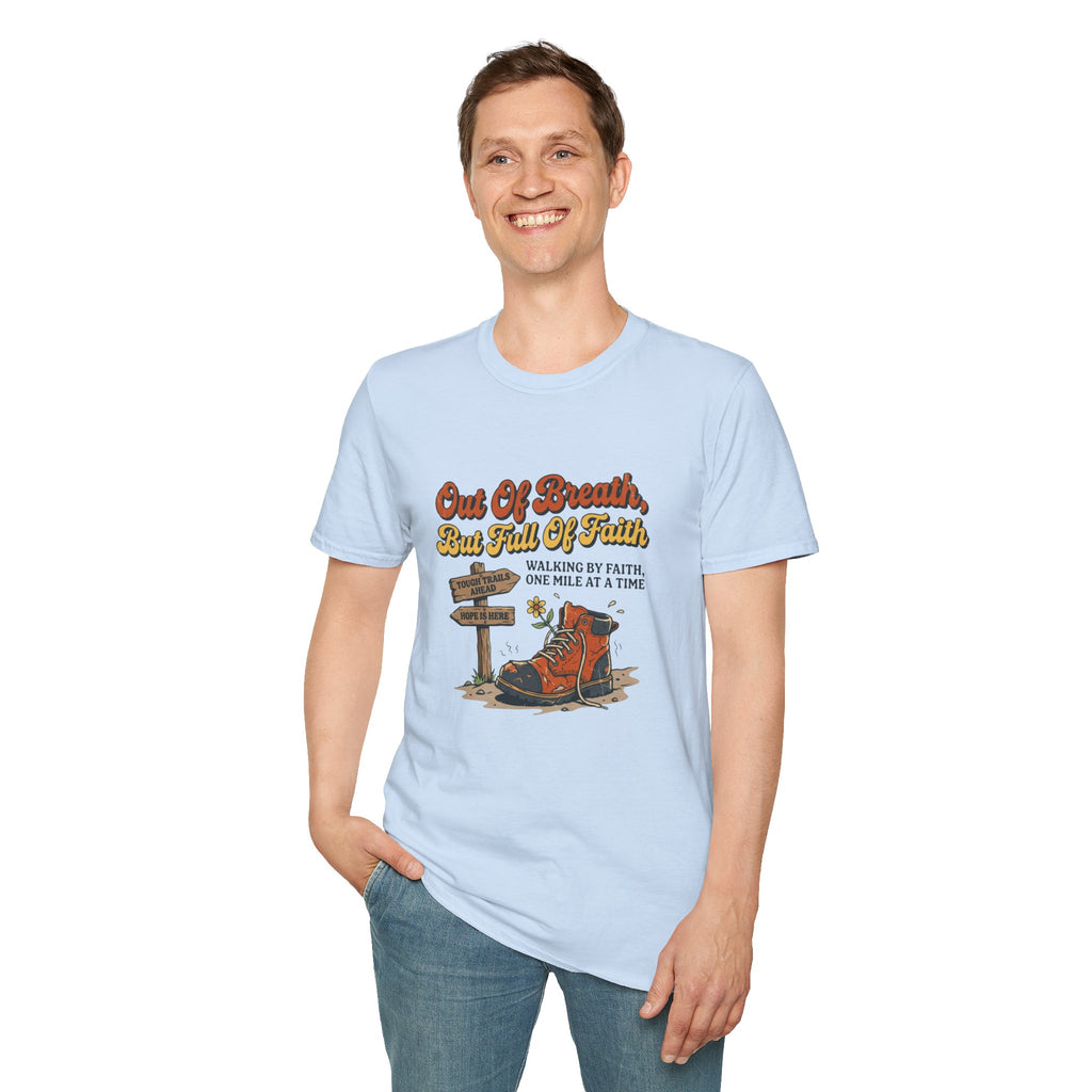 Out of Breath But Full of Faith Walking/ Hiking T Shirt