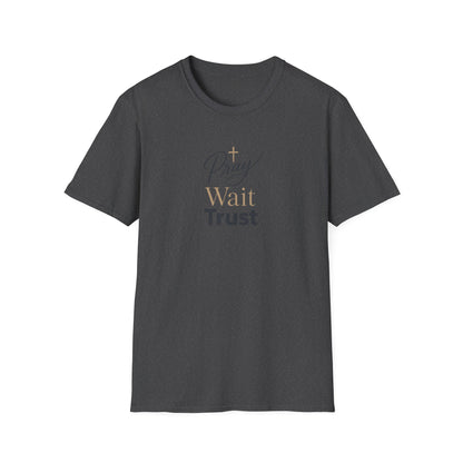 Pray Wait Trust T‑Shirt — Inspirational Christian Faith Tee