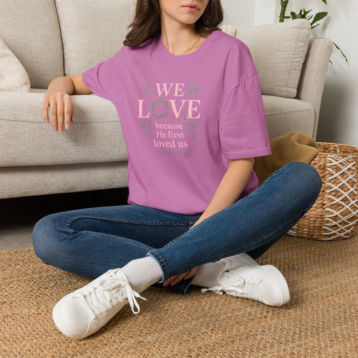 We Love Because T-Shirt