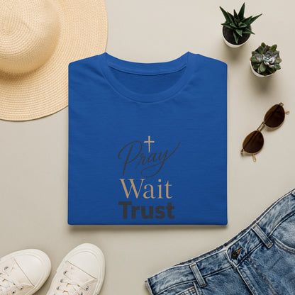 Pray Wait Trust T‑Shirt — Inspirational Christian Faith Tee
