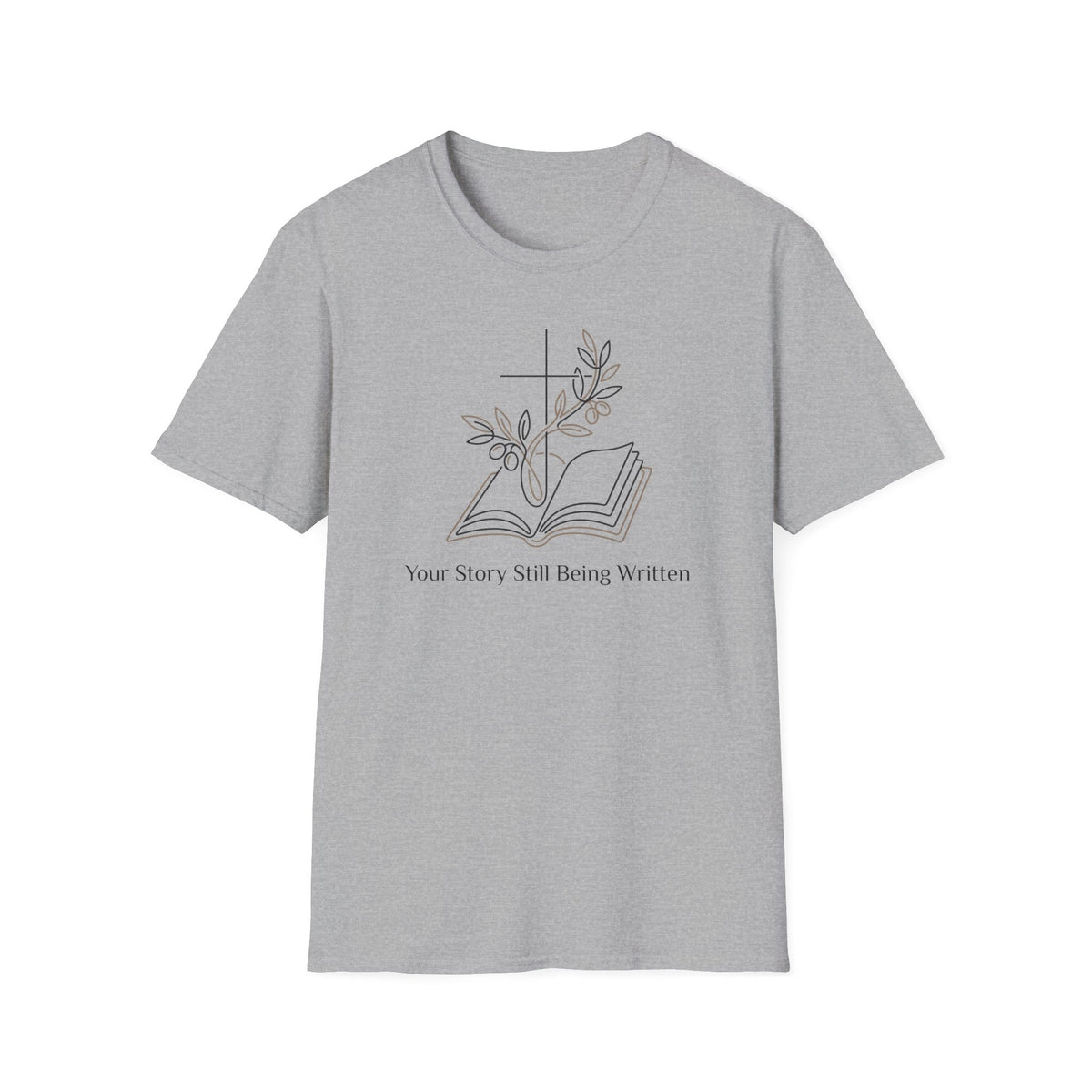 Your Story Still Being Written Inspirational Bible and Flowers T-Shirt