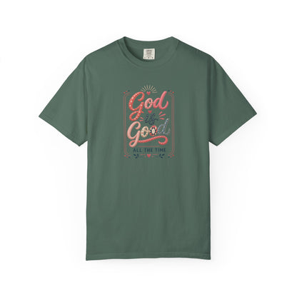 God Is Good All The Time Tee