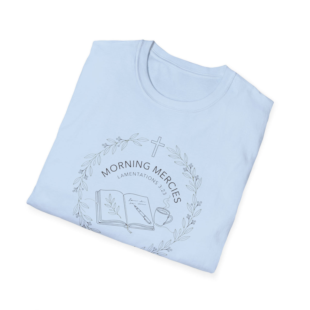 Morning Mercies Christian T Shirt