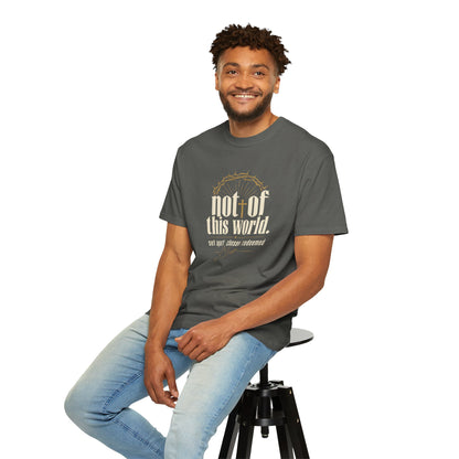 Not of This World T-Shirt — Faith Christian Tee (Set Apart • Chosen • Redeemed)