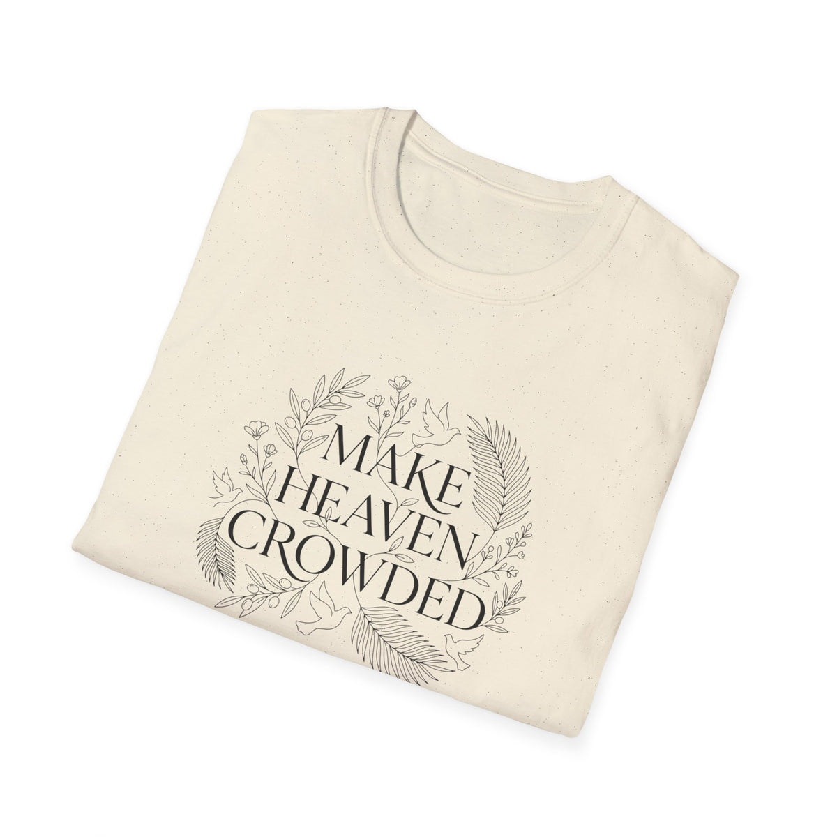 Make Heaven Crowded Floral T Shirt