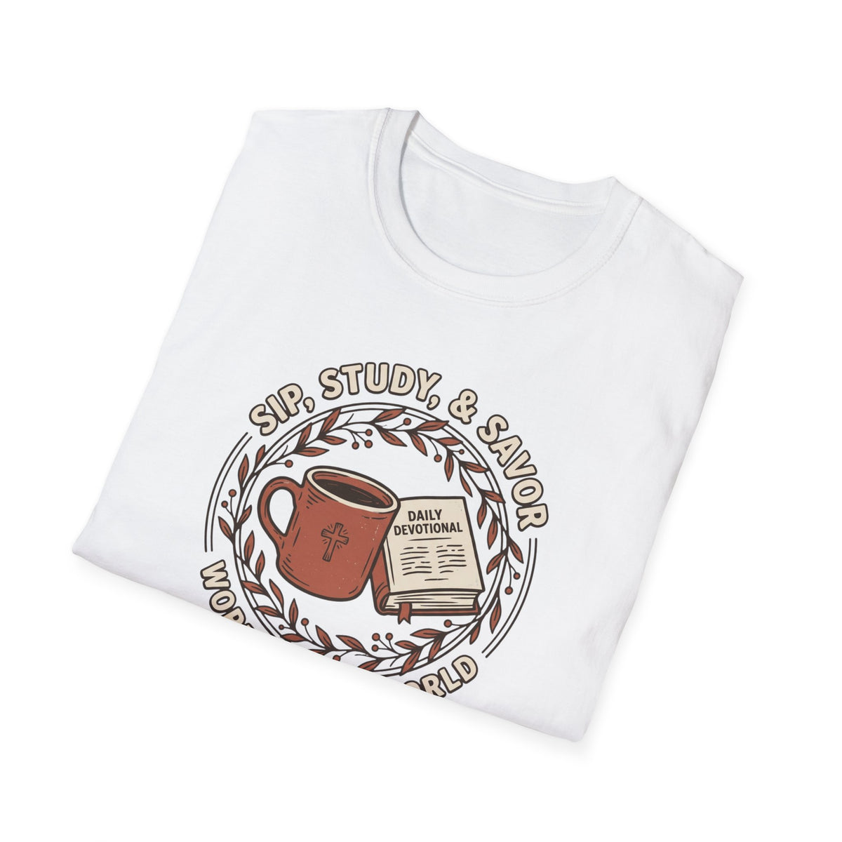 Sip, Study & Savor Coffee and Bible Lover T Shirt