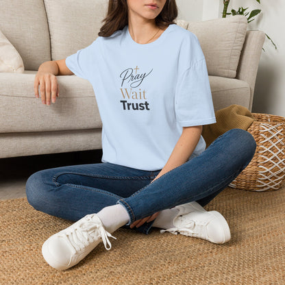 Pray Wait Trust T‑Shirt — Inspirational Christian Faith Tee