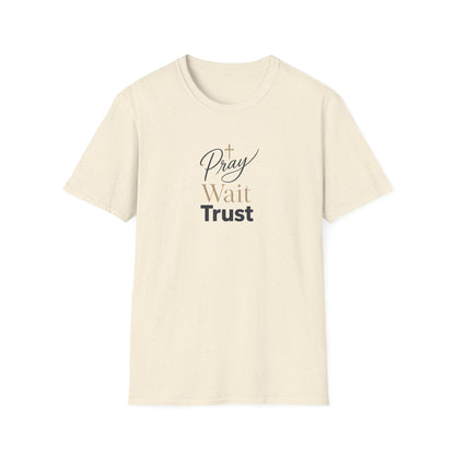 Pray Wait Trust T‑Shirt — Inspirational Christian Faith Tee