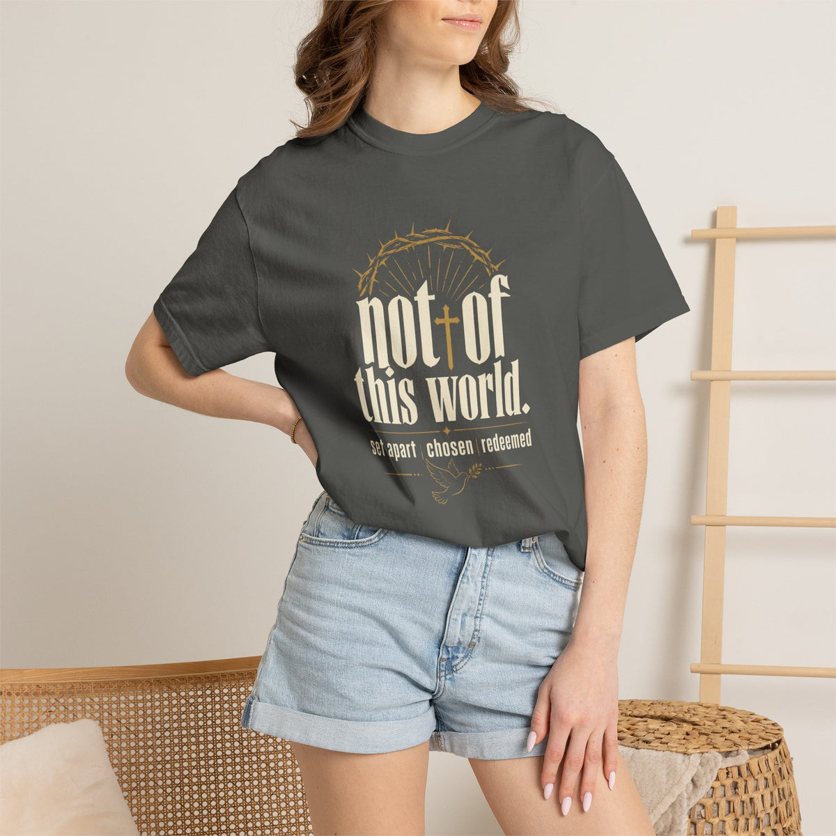 Not of This World T-Shirt — Faith Christian Tee (Set Apart • Chosen • Redeemed)