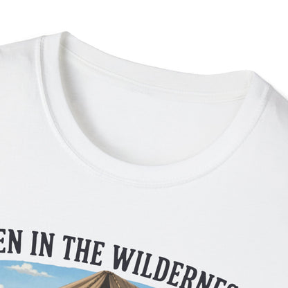 "Even in the Wilderness… Someone's Gotta Make Dinner" Bible Humor Shirt, Mom shirt, Grandma shirt