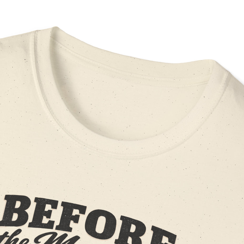 Before the Mountains Were Formed Christian Faith T-Shirt, based on Psalm 90:2