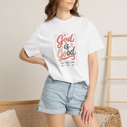God Is Good All The Time Tee
