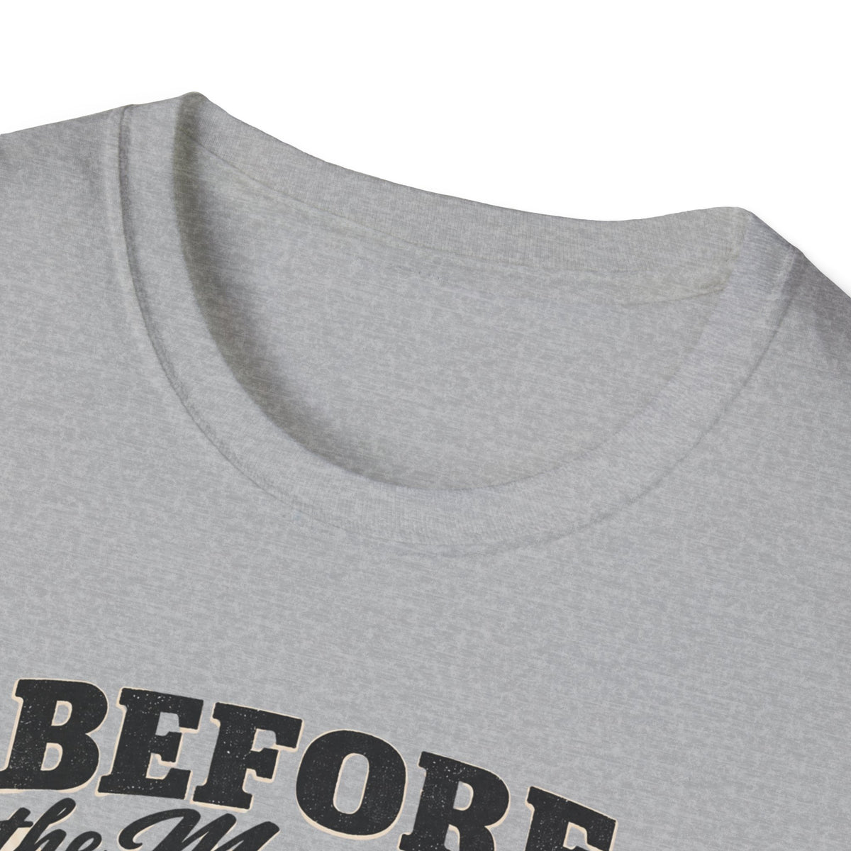 Before the Mountains Were Formed Christian Faith T-Shirt, based on Psalm 90:2