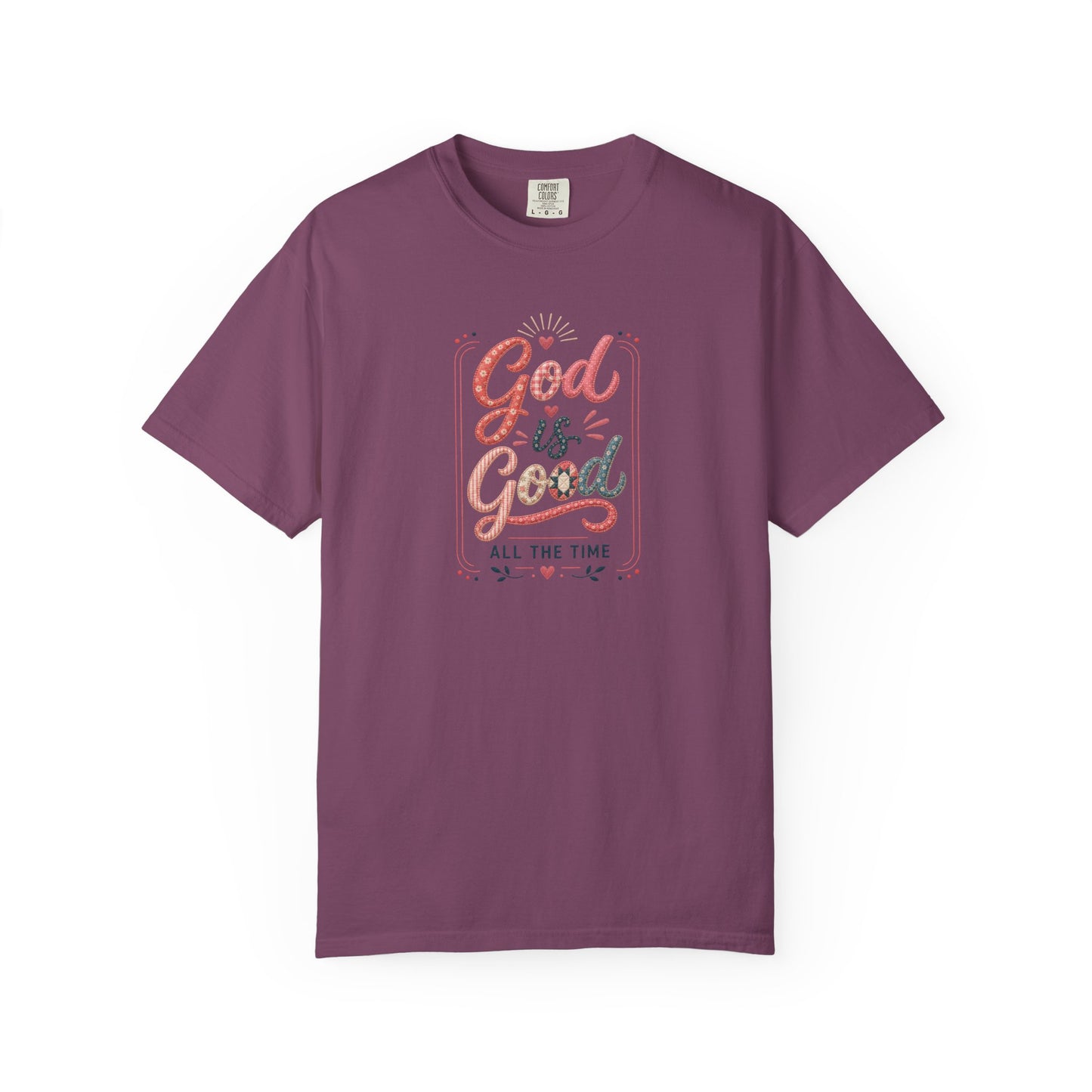 God Is Good All The Time Tee