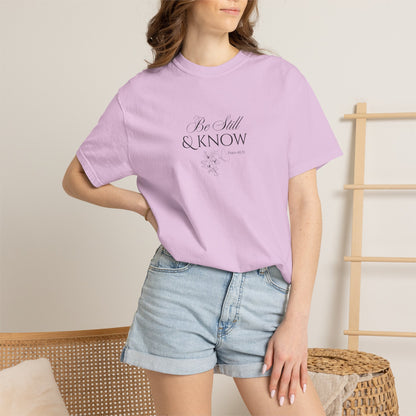Be Still and Know Psalm 46:10 T-Shirt