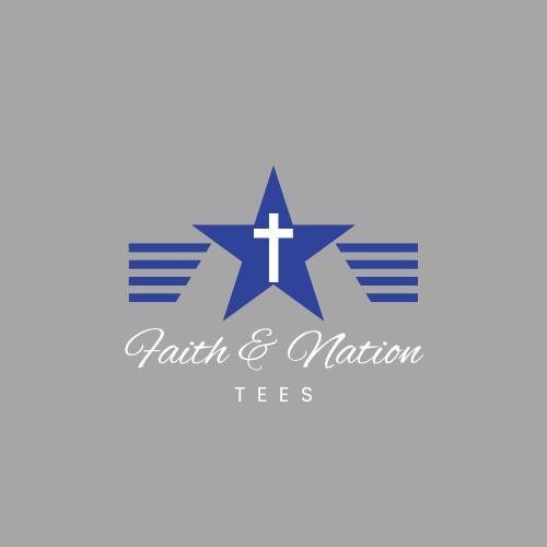 Faith and Nation Tees