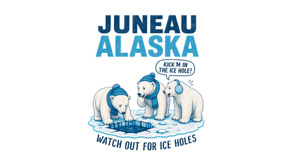 Juneau Alaska Polar Bears T-Shirt — ‘Watch Out for Ice Holes!’ Travel Souvenir Tee