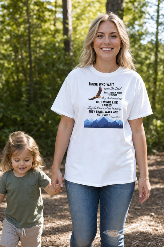 Those Who Wait Upon the Lord T-Shirt — Isaiah Eagles Faith Tee